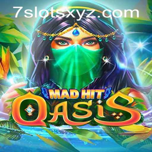 Exploring the Thrilling World of MadHitOasis: A Comprehensive Guide to 7Slots