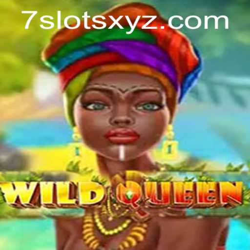 Explore the Exciting World of WildQueen and 7Slots: A Perfect Blend of Adventure and Luck